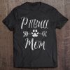 Pitbull Mom Shirt Pitbull Lover Gift Pitbull Funny Dog Mom