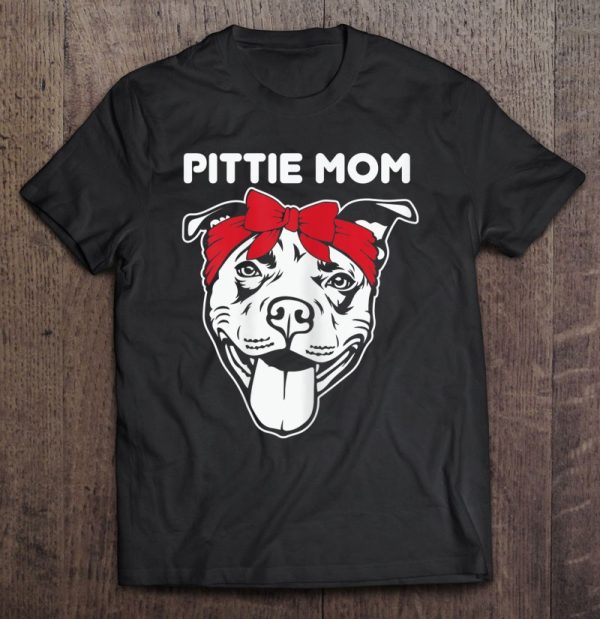 Pittie Mom Funny Pitbull Apparel Dog Lovers Holders