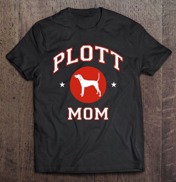 Plott Hound Mom Pet Lover