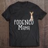 Podenco Mama I Dog Motif Greyhound Fun