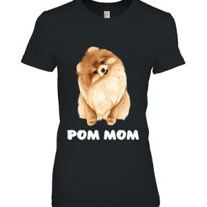 Pom Mom Funny Graphic Shirt For Pomeranian Dog Mom Pullover