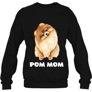 Pom Mom Funny Graphic Shirt For Pomeranian Dog Mom Pullover 4