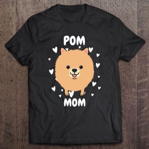 Pom Pomeranian Mom Mummy Mama Mum Mommy Mother