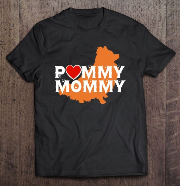Pommy Mommy Pomeranian Lovers Tshirt Pomeranian Dog Canine
