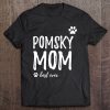 Pomsky Mom Funny Pomsky Dog Mom