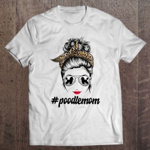 Poodle Dog Mom Messy Bun Leopard Women Puppy Pet Lover