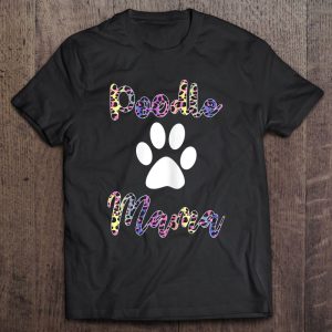 Poodle Mama Shirt Colored Leopard Style Poodle Mom