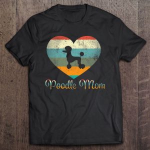 Poodle Mom Vintage Poodle Dog Lover Gift