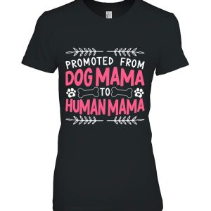 Promoted From Dog Mama To Human Mama Mama Baby Announcement