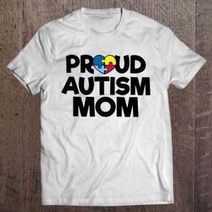 Proud Autism Mom Proud Autism Mom