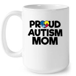 Proud Autism Mom 4