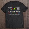 Proud Autism Mom Accept Understand Love
