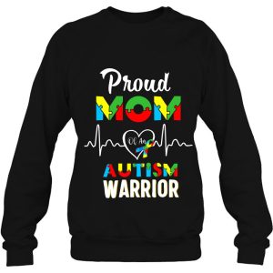 Proud Autism Mom Autism Awareness Warrior 4