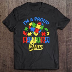 Proud Autism Mom Awareness Mother Autistic Son Daughter