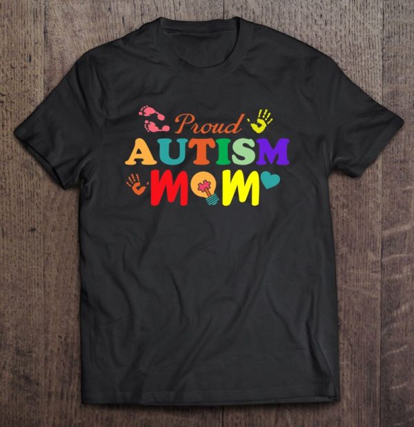 Proud Autism Mom Support Autistic Autism Awareness Design
