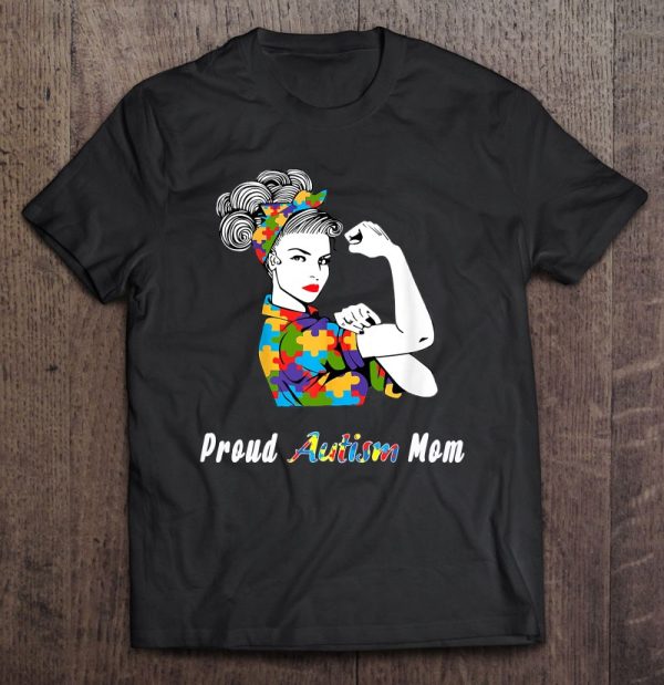 Proud Autism Mom World Autism Awareness Day Month Best Gift