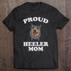 Proud Heeler Mom Animal Pet Blue Red Cattle Dog Women Gift