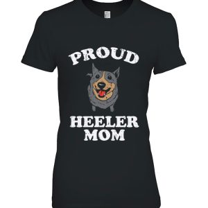 Proud Heeler Mom Animal Pet Blue Red Cattle Dog Women Gift