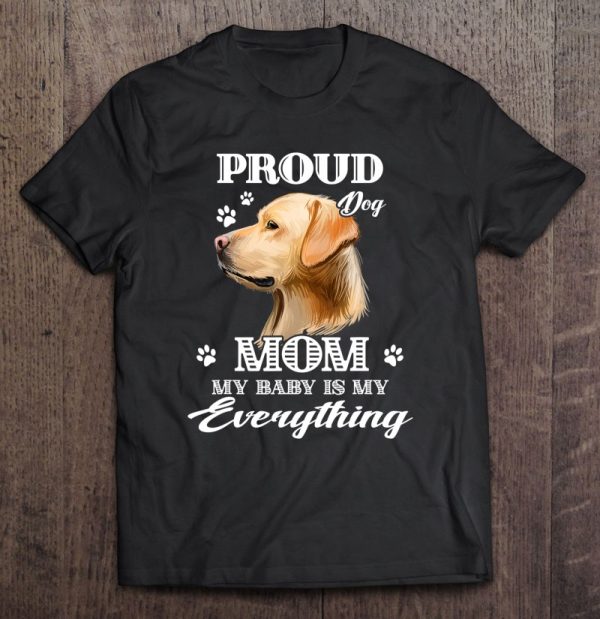 Proud Labrador Retriever Dog Mom Gift For Women