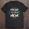 Proud Mom Autism Awareness Family Matching