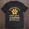 Proud Mom Of A Canine Cancer Warrior Dog Paw Print