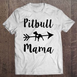 Proud Pitbull Mama Funny Pitbull Mom
