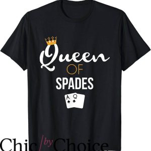 Queen Of Spade T-Shirt Queen Of Spade Card Game Crown