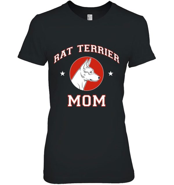 Rat Terrier Mom Shirt Dog Mom