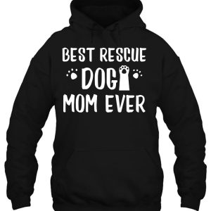 Rescue Dog Mom For Mommies Of Shelter Pups 3
