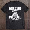 Rescue Pitbull Mom – Pittie Lover Pibble Pit Bull Terrier