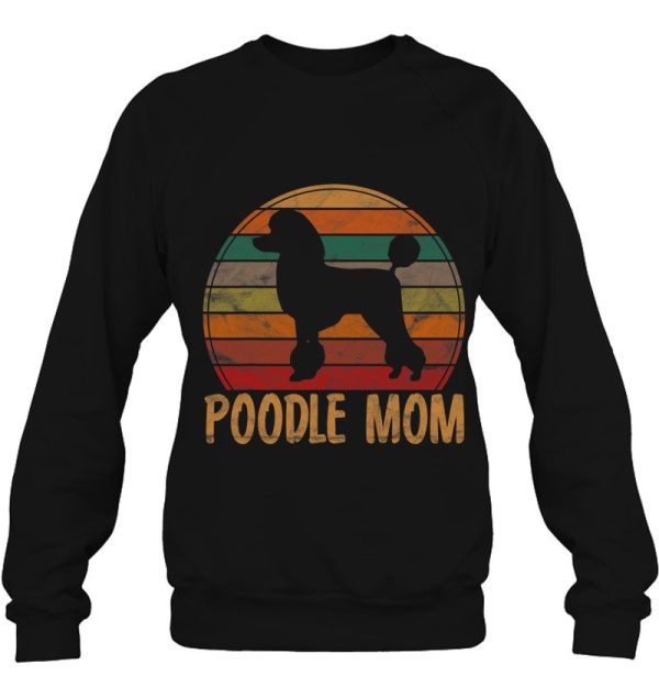 Retro Poodle Mom Gift Dog Mother Pet Poodle Mama