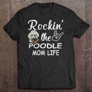 Rockin’ The Poodle Mom Life