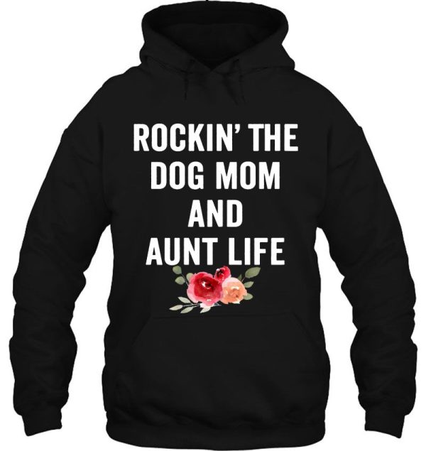 Rockin’ The Dog Mom And Aunt Life Black Version2