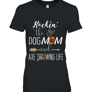 Rockin The Dog Mom And Axe Throwing Life Funny Hatchet Darts