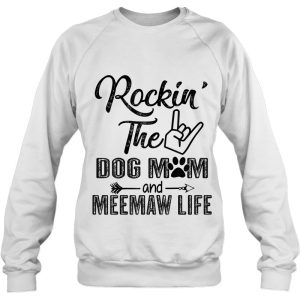 Rockin' The Dog Mom And Meemaw Life Mother's Day Gifts 3 Rockin The Dog Mom And Meemaw Life Mothers Day Gifts 4