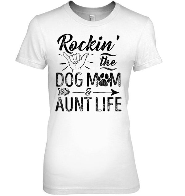Rockin’ The Dog Mom & Aunt Life