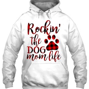 Rockin The Dog Mom Life Plaid Version 3