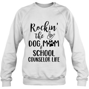 Rockin The Dog Mom School Counselor Life 3