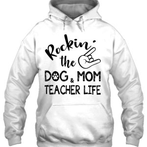 Rockin The Dog Mom Teacher Life 3