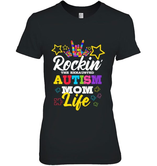 Rockin’ The Exhausted Autism Mom Life Autistic Puzzle Piece Premium