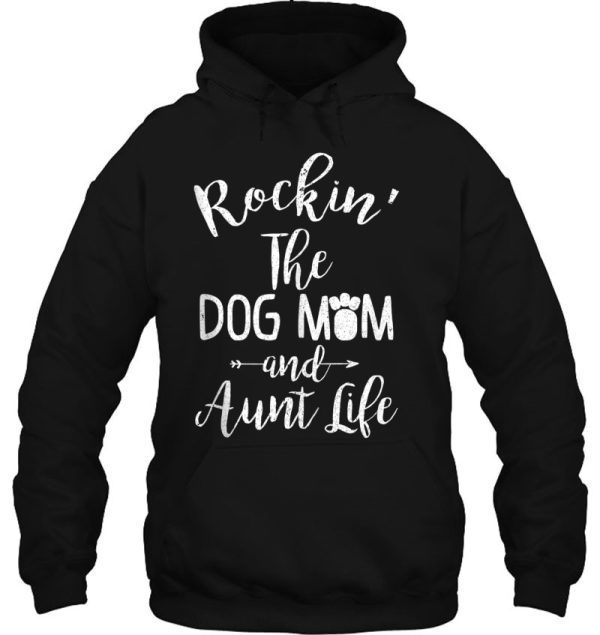 Rocking The Dog Mom And Aunt Life Mother’s Day Gift Dog Lover Tank Top