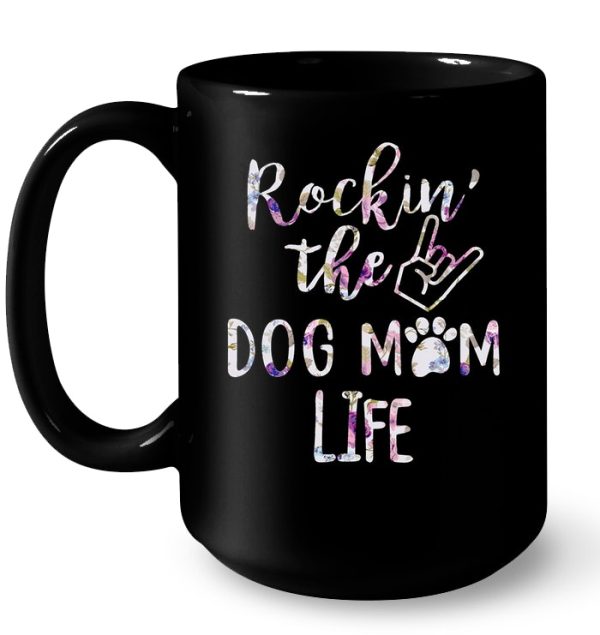 Rockin’s The Dog Mom Life