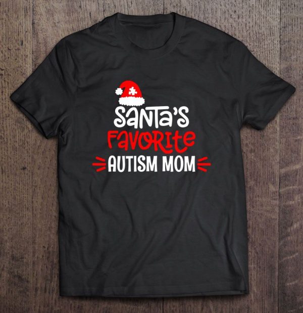 Santa’s Favorite Autism Mom Christmas