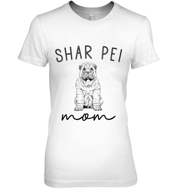 Shar Pei Mom Sharpei Dog Mother