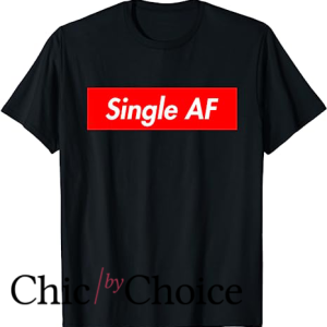 Single Af T Shirt