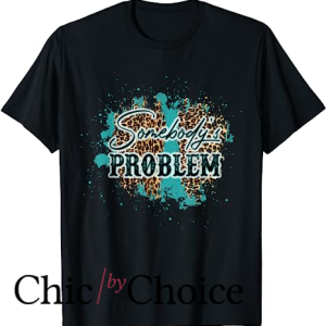 Somebodys Problem T Shirt Bleached Leopard