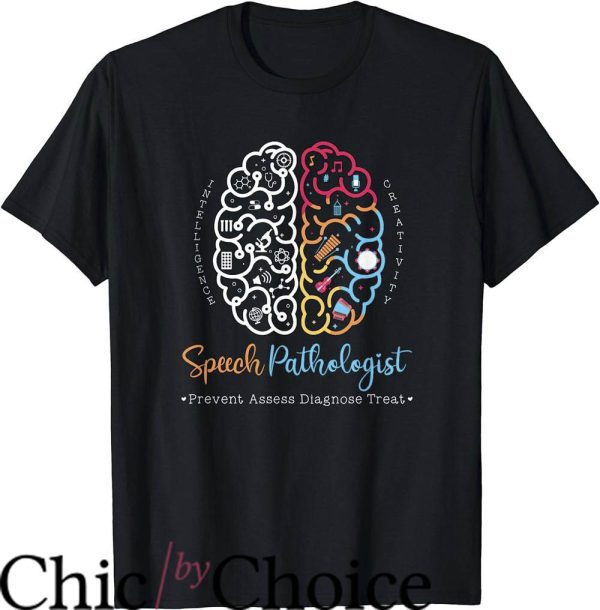 Speech Pathologist T-Shirt Brain Speech Language Therapy