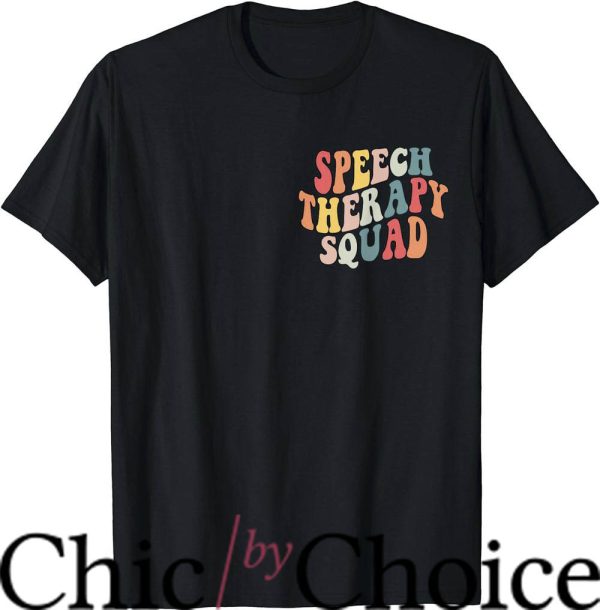 Speech Therapist T-Shirt Groovy Speech Therapy Squad Pocket