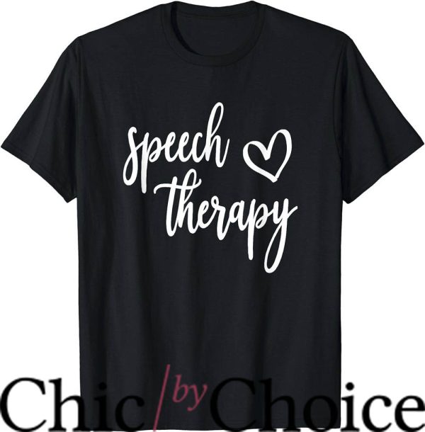 Speech Therapist T-Shirt Language Pathologist Therapist Tee