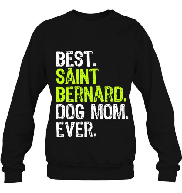 St. Bernard Dog Mom Mothers Day Dog Lovers
